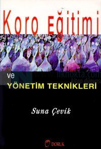 Koro Eğitimi ve Yönetim Teknikleri