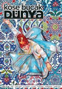 Köşe Bucak Dünya Dergisi Sayı: 22 Kasım - Aralık 2015