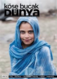 Köşe Bucak Dünya Dergisi Sayı: 26 Temmuz - Ağustos 2016