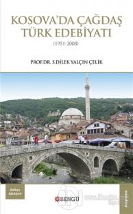 Kosova'da Çağdaş Türk Edebiyatı (1951-2008)