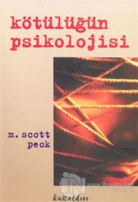 Kötülüğün Psikolojisi %25 indirimli Scott Peck