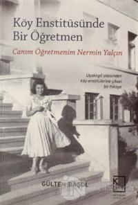 Köy Enstitüsünde Bir Öğretmen