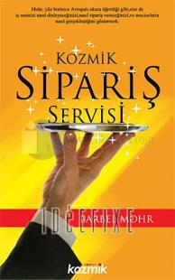 Kozmik Sipariş Servisi