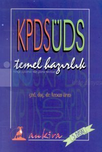 KPDS - ÜDS Temel HazırlıkTürkçe Açıklamalı Test Çözme Teknikleri