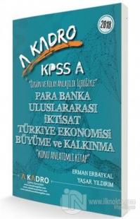 KPSS A Grubu Para Banka Uluslararası İktisat Türkiye Ekonomisi Büyüme ve Kalkınma Konu Anlatımlı