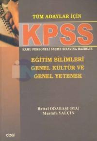 KPSS Eğitim Bilimleri Genel Kültür ve Genel YetenekTüm Adaylar İçin