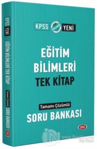 KPSS Eğitim Bilimleri Tek Kitap Tamamı Çözümlü Soru Bankası