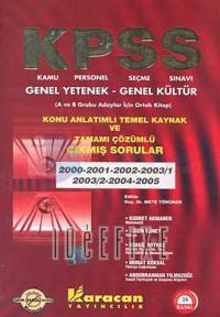 Kpss Genel Yetenek Genel Kültür - Konu Anlatımlı Temel Kaynak ve Tamamı Çözümlü Çıkmış Sorular