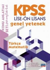 KPSS Genel Yetenek - Türkçe - Matematik / Konu Anlatımı