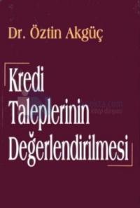 Kredi Taleplerinin Değerlendirilmesi