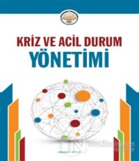 Kriz ve Acil Durum Yönetimi