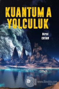 Kuantum'a Yolculuk