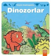 Küçük Ansiklopedim: Dinozorlar