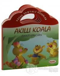 Küçük Çantalı Kitaplar: Akıllı Koala Özenti Kanguru