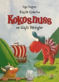 Küçük Ejderha Kokosnuss ve Güçlü Vikingler