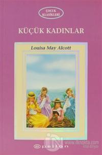 Küçük Kadınlar %25 indirimli Louisa May Alcott