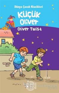 Küçük Oliver - Dünya Çocuk Klasikleri