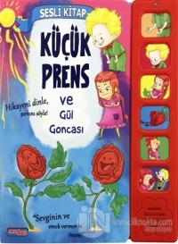 Küçük Prens ve Gül Goncası (Ciltli)