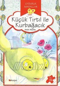 Küçük Tırtıl ile Kurbağacık - Uyduruk Masallar