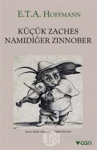 Küçük Zaches Namıdiğer Zinnober