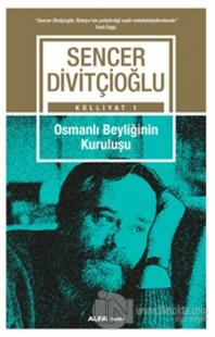 Külliyat 1 - Osmanlı Beyliğinin Kuruluşu