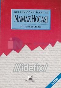 Kulluk Öğretileri ve Namaz Hocası