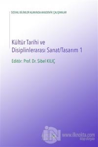Kültür Tarihi ve Disiplinlerarası Sanat-Tasarım 1