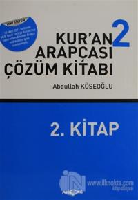 Kur'an Arapçası Çözüm Kitabı 2