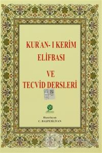 Kur'an-ı Kerim Elifbası ve Tecvid Dersleri