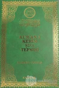 Kur'an-ı Kerim Şifa Tefsiri Cilt: 7 (Ciltli)