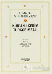 Kur'an-ı Kerim Türkçe Meali (2. Hamur)