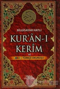 Kur'an-ı Kerim ve Renkli Türkçe Okunuşu ( Orta Boy, Bilgisayar Hatlı, Kod: 131 ) (Ciltli)