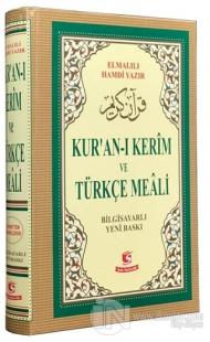 Kur'an-ı Kerim ve Türkçe Meali (Cami Boy, Bilgisayar Hatlı) (Ciltli) E