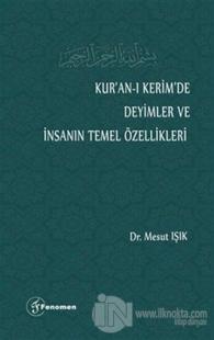 Kur'an-ı Kerim'de Deyimler ve İnsanın Temel Özellikleri