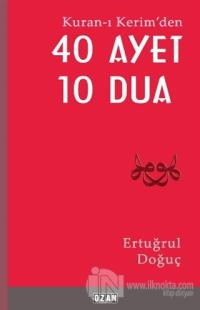 Kuran-ı Kerim'den 40 Ayet 10 Dua