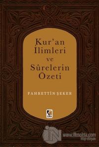 Kur'an İlimleri ve Surelerin Özeti