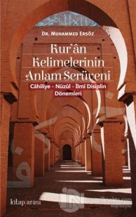 Kur'an Kelimelerinin Anlam Serüveni