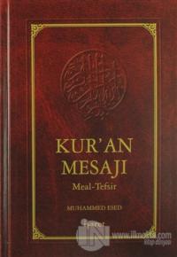 Kur'an Mesajı Meal-Tefsir (Orta Boy 2. Hamur) (Ciltli)