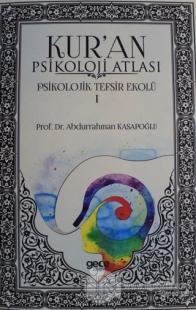 Kur'an Psikoloji Atlası Cilt: 1