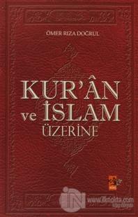 Kur'an ve İslam Üzerine