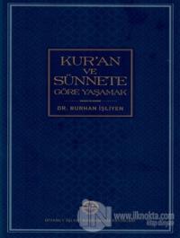 Kur'an ve Sünnete Göre Yaşamak