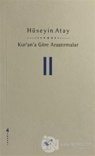 Kur'an'a Göre Araştırmalar 2