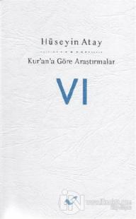 Kur'an'a Göre Araştırmalar 6