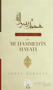 Kur'an'a Göre Hz. Muhammed'in Hayatı (2 Cilt Takım) (Ciltli)