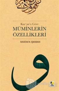 Kur'an'a Göre Müminlerin Özellikleri