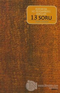Kur'an'da Hz. Peygambere Sorulan 13 Soru