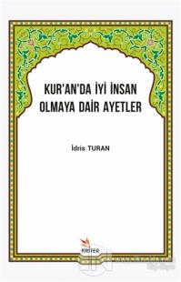 Kur'an'da İyi İnsan Olmaya Dair Ayetler