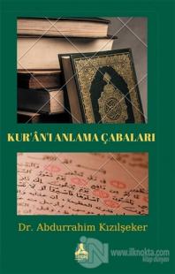 Kur'an'ı Anlama Çabaları