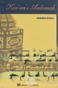 Kur'an'ı Anlamak