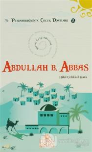 Kur'an'ı En İyi Bilen Çocuk - Abdullah bin Abbas (r.a.)